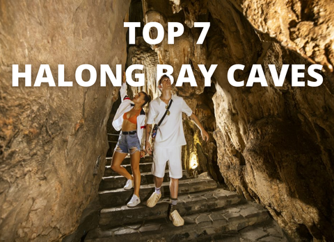 TOP 7 Worth-visiting Halong Bay Caves
